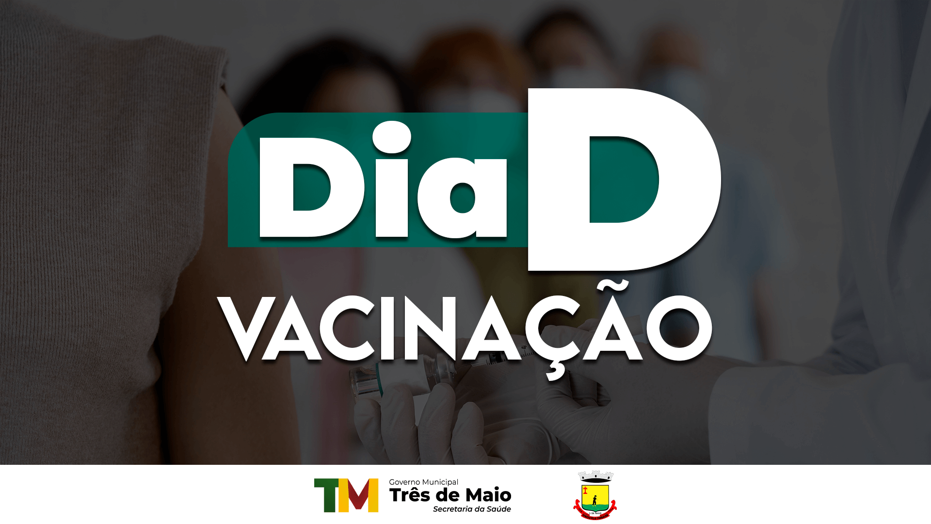 DIA D DE VACINAÇÃO CONTRA INFLUENZA, SARAMPO E COVID-19 OCORRE NO SÁBADO